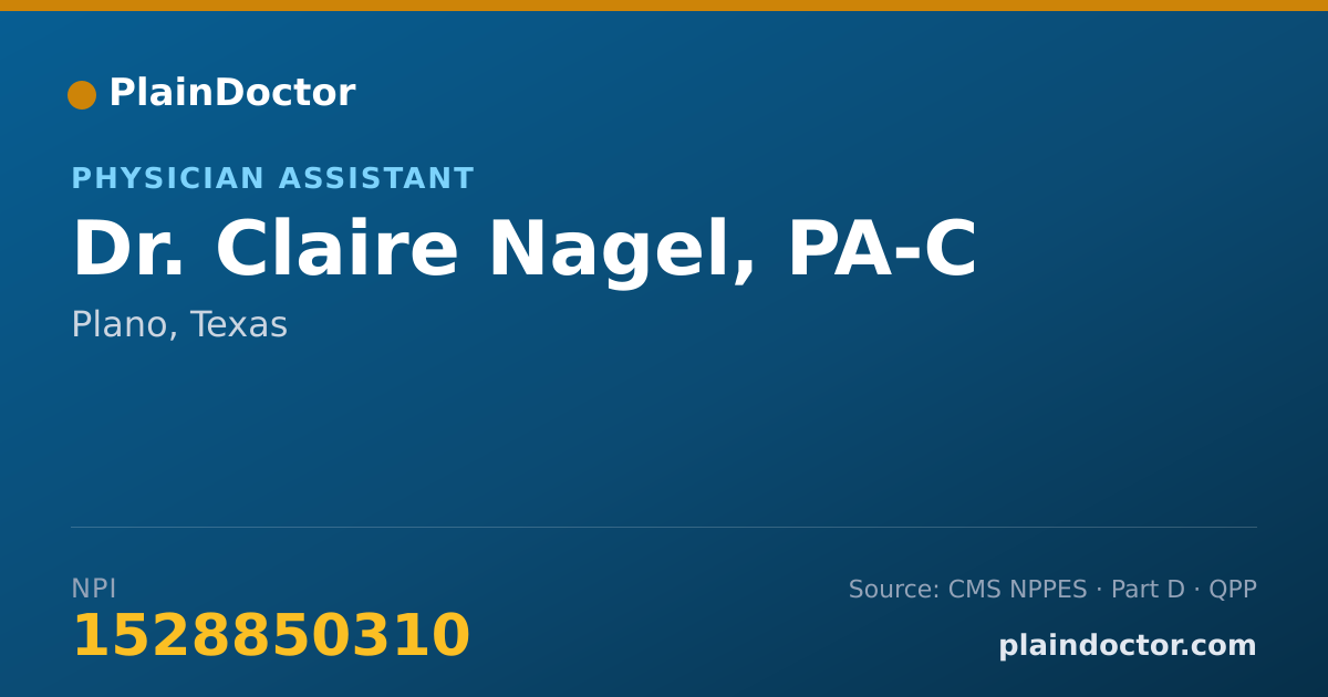 Shareable card for Claire Nagel, PA-C - Physician Assistant, Plano, TX