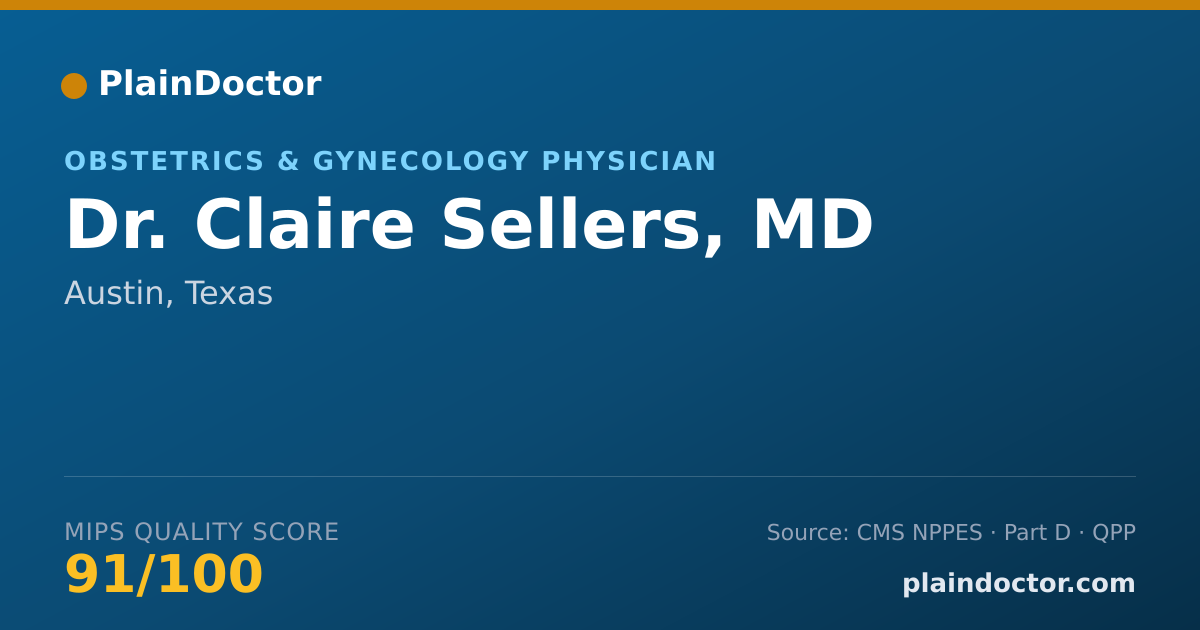Shareable card for Claire Sellers, MD - Obstetrics & Gynecology Physician, Austin, TX