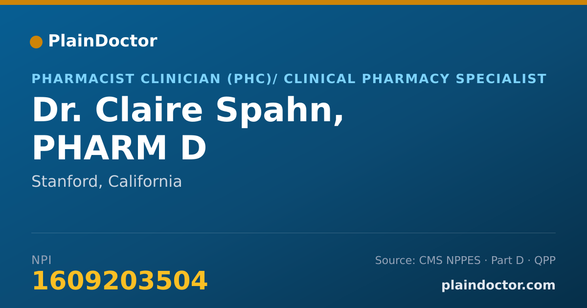 Shareable card for Claire Spahn, PHARM D - Pharmacist Clinician (PhC)/ Clinical Pharmacy Specialist, Stanford, CA