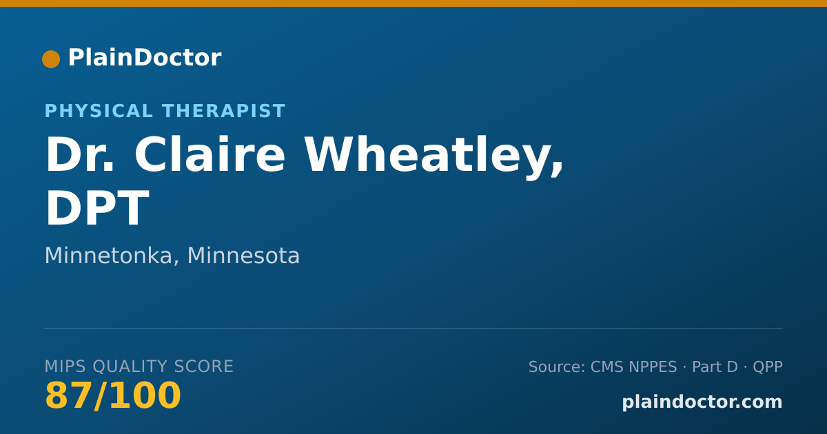 Shareable card for Claire Wheatley, DPT - Physical Therapist, Minnetonka, MN