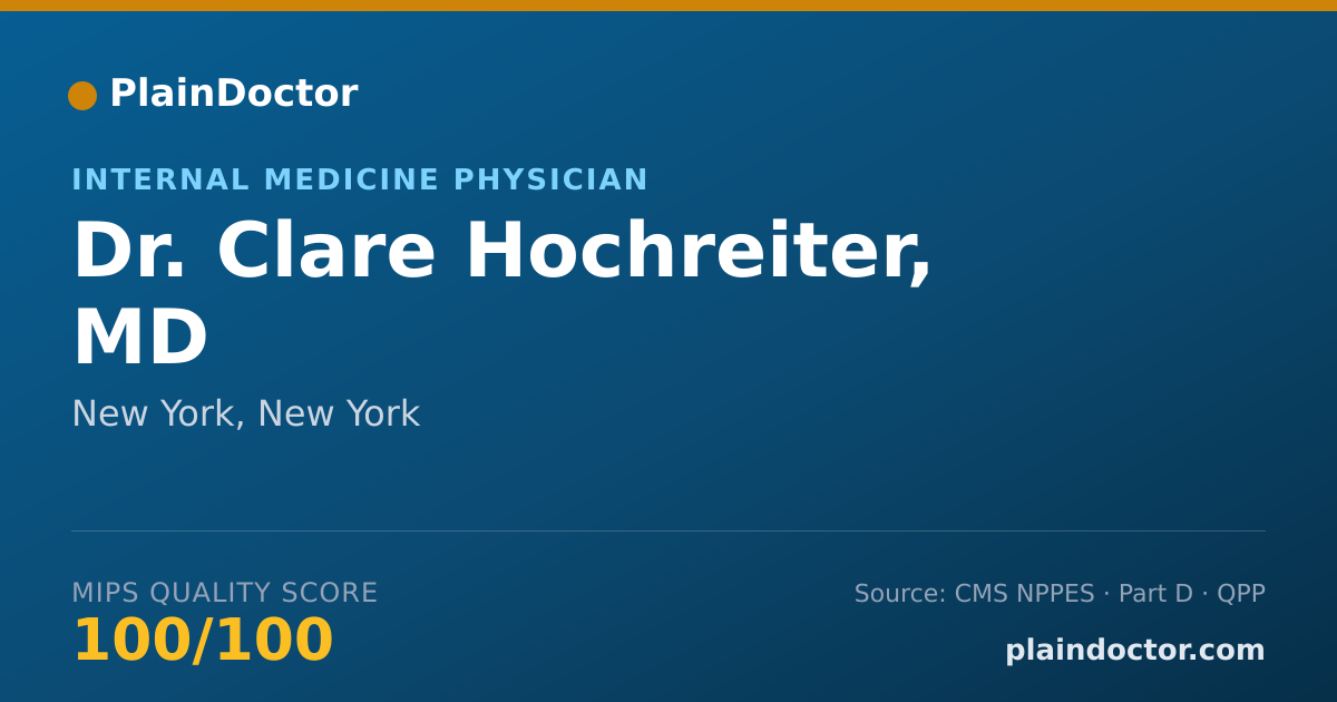 Shareable card for Clare Hochreiter, MD - Internal Medicine Physician, New York, NY