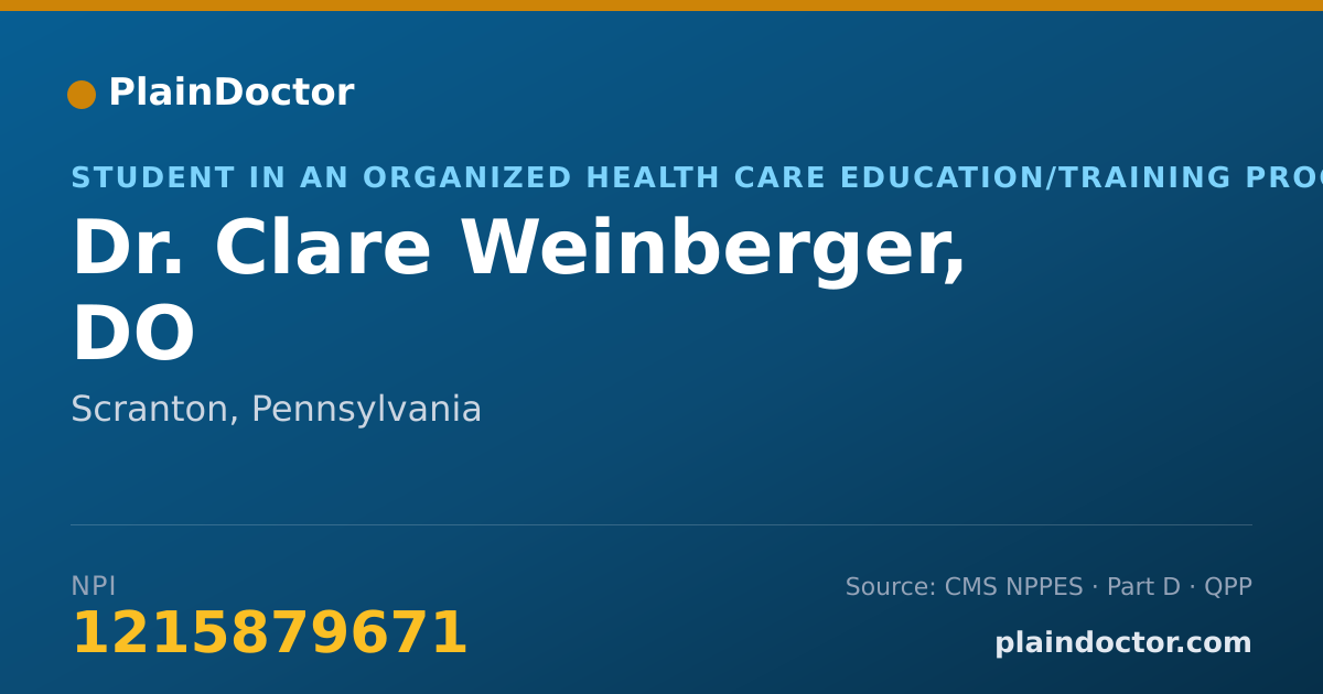 Shareable card for Clare Weinberger, DO - Student in an Organized Health Care Education/Training Program, Scranton, PA