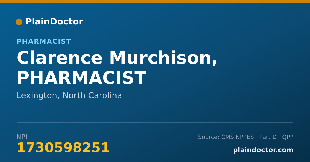 Shareable card for Clarence Murchison, PHARMACIST - Pharmacist, Lexington, NC