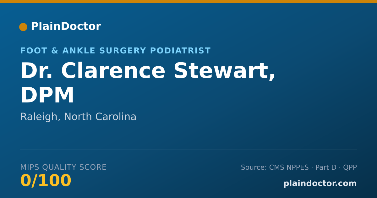 Shareable card for Clarence Stewart, DPM - Foot & Ankle Surgery Podiatrist, Raleigh, NC