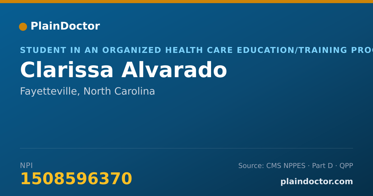Shareable card for Clarissa Alvarado - Student in an Organized Health Care Education/Training Program, Fayetteville, NC