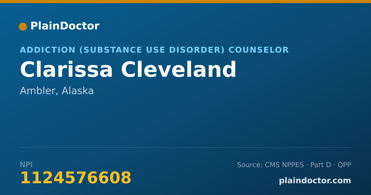 Shareable card for Clarissa Cleveland - Addiction (Substance Use Disorder) Counselor, Ambler, AK