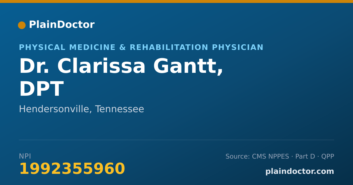 Shareable card for Clarissa Gantt, DPT - Physical Medicine & Rehabilitation Physician, Hendersonville, TN