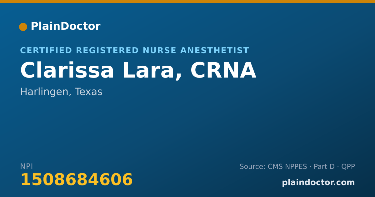Shareable card for Clarissa Lara, CRNA - Certified Registered Nurse Anesthetist, Harlingen, TX