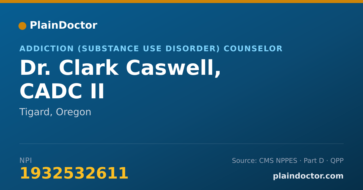 Shareable card for Clark Caswell, CADC II - Addiction (Substance Use Disorder) Counselor, Tigard, OR