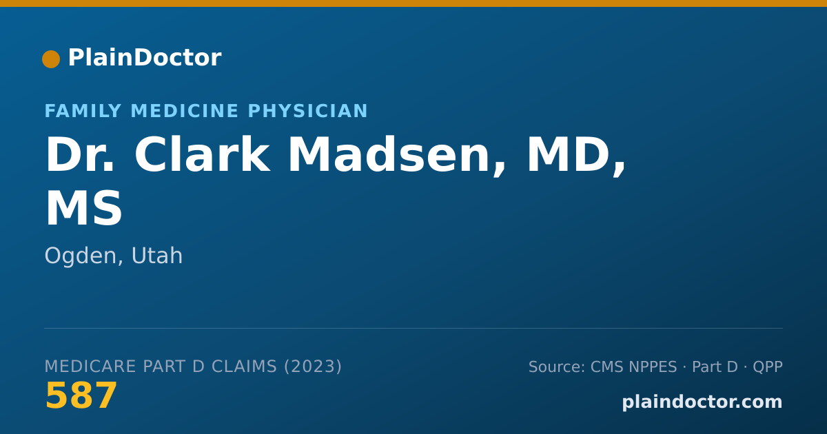 Shareable card for Clark Madsen, MD, MS - Family Medicine Physician, Ogden, UT