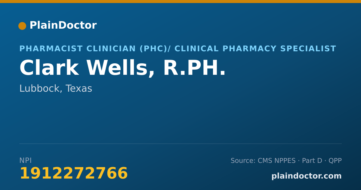 Shareable card for Clark Wells, R.PH. - Pharmacist Clinician (PhC)/ Clinical Pharmacy Specialist, Lubbock, TX