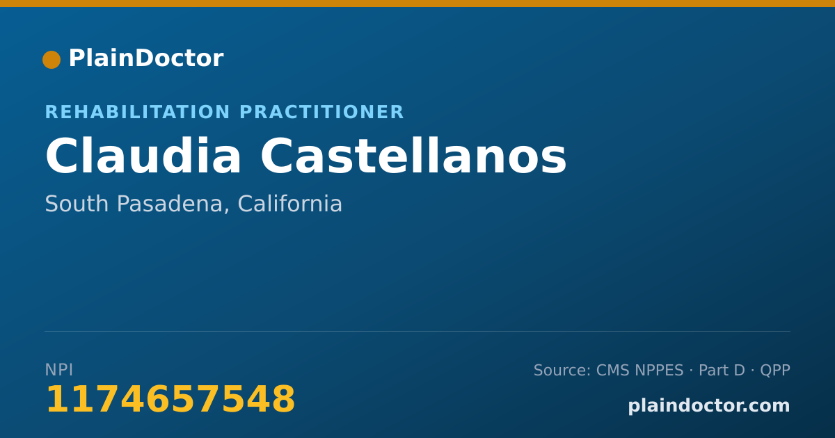 Shareable card for Claudia Castellanos - Rehabilitation Practitioner, South Pasadena, CA
