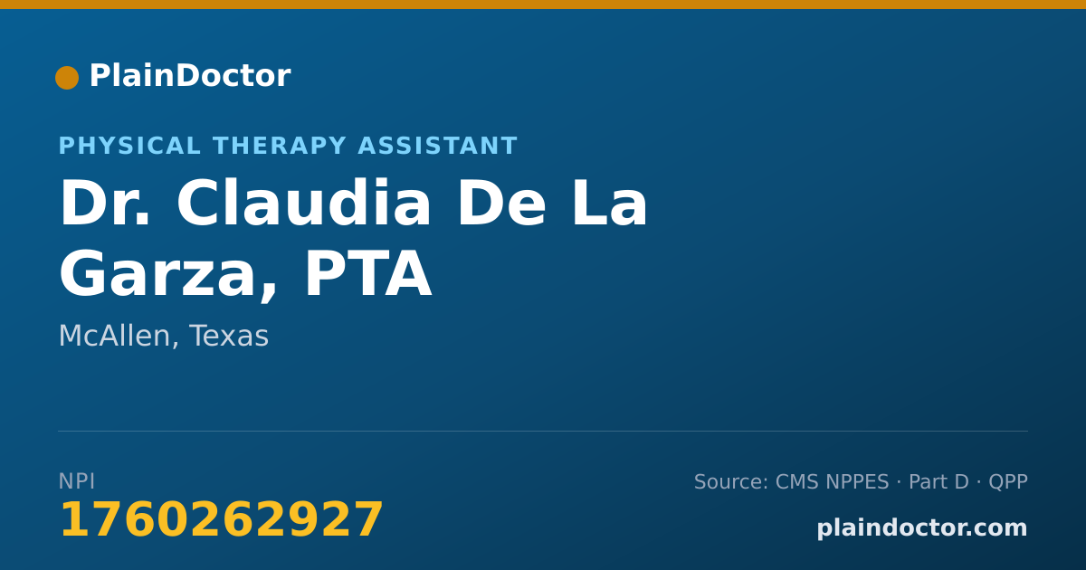 Shareable card for Claudia De La Garza, PTA - Physical Therapy Assistant, McAllen, TX