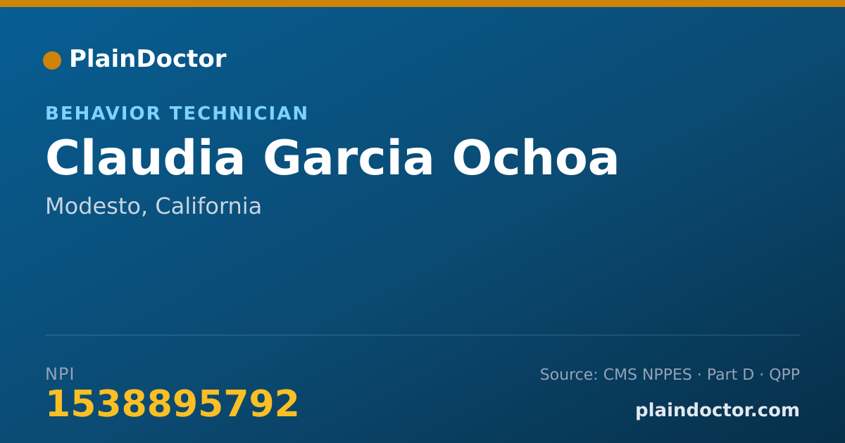 Shareable card for Claudia Garcia Ochoa - Behavior Technician, Modesto, CA