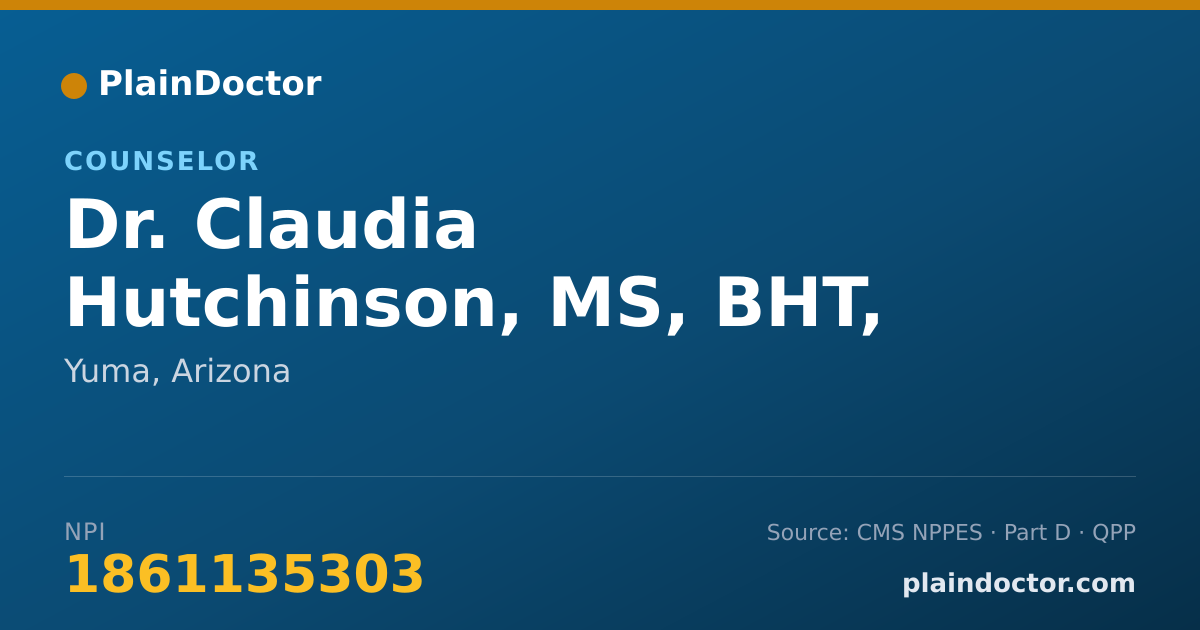 Shareable card for Claudia Hutchinson, MS, BHT, CTSS - Counselor, Yuma, AZ