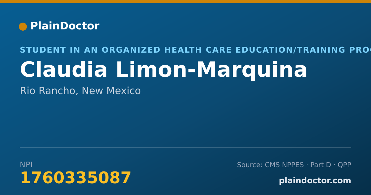 Shareable card for Claudia Limon-Marquina - Student in an Organized Health Care Education/Training Program, Rio Rancho, NM