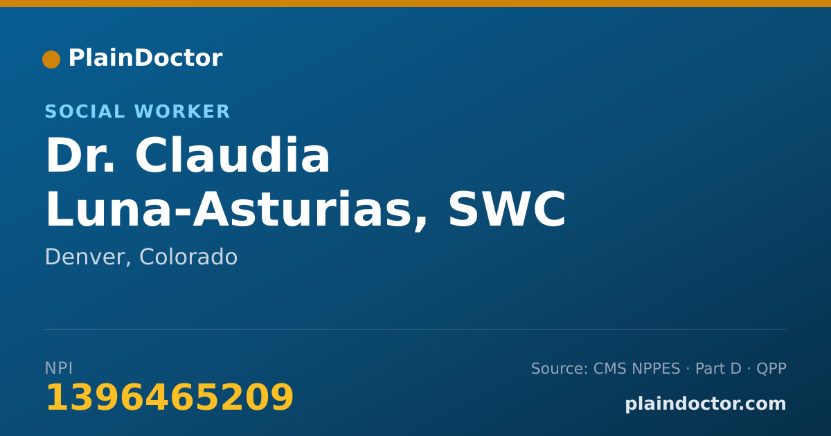 Shareable card for Claudia Luna-Asturias, SWC - Social Worker, Denver, CO