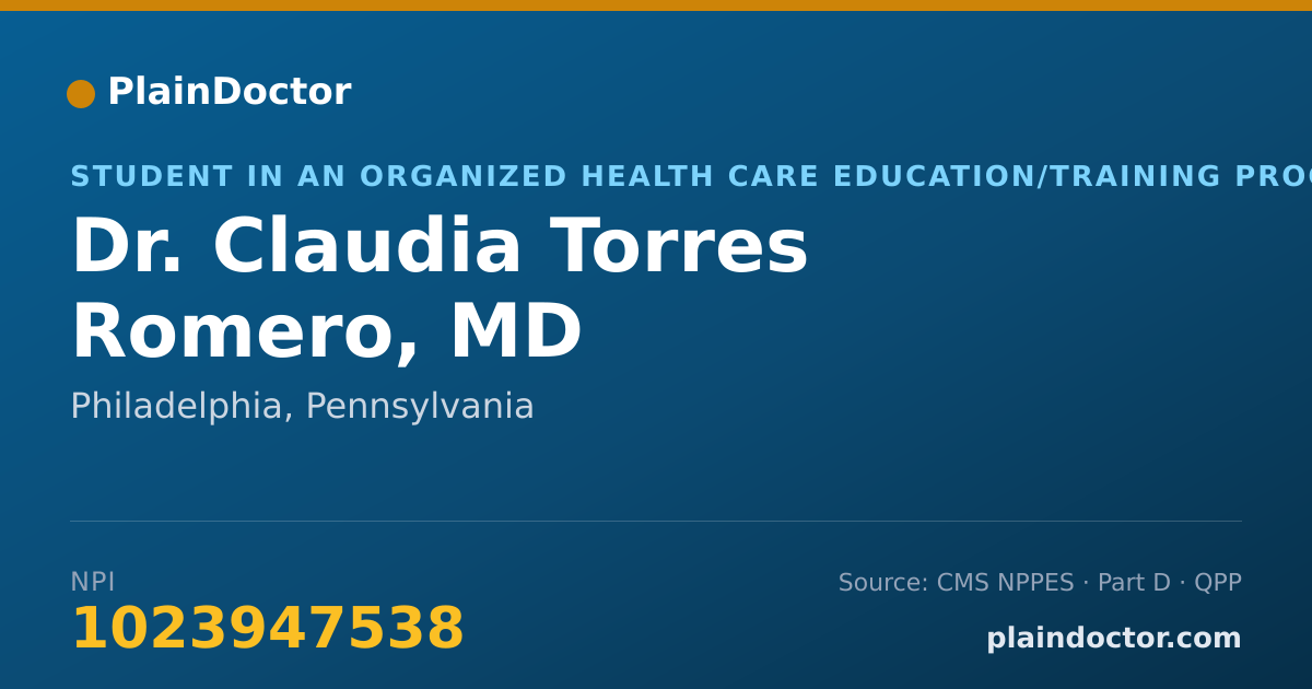 Shareable card for Claudia Torres Romero, MD - Student in an Organized Health Care Education/Training Program, Philadelphia, PA