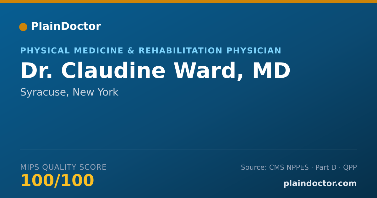Shareable card for Claudine Ward, MD - Physical Medicine & Rehabilitation Physician, Syracuse, NY