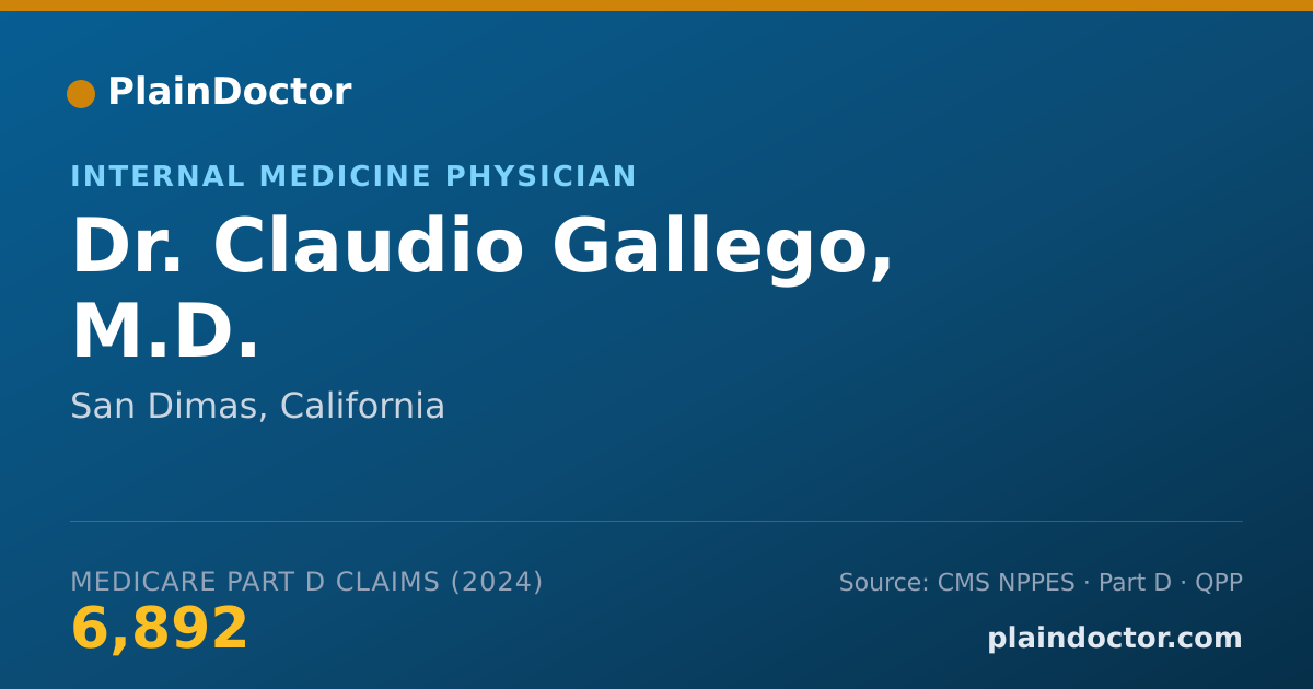 Shareable card for Claudio Gallego, M.D. - Internal Medicine Physician, San Dimas, CA