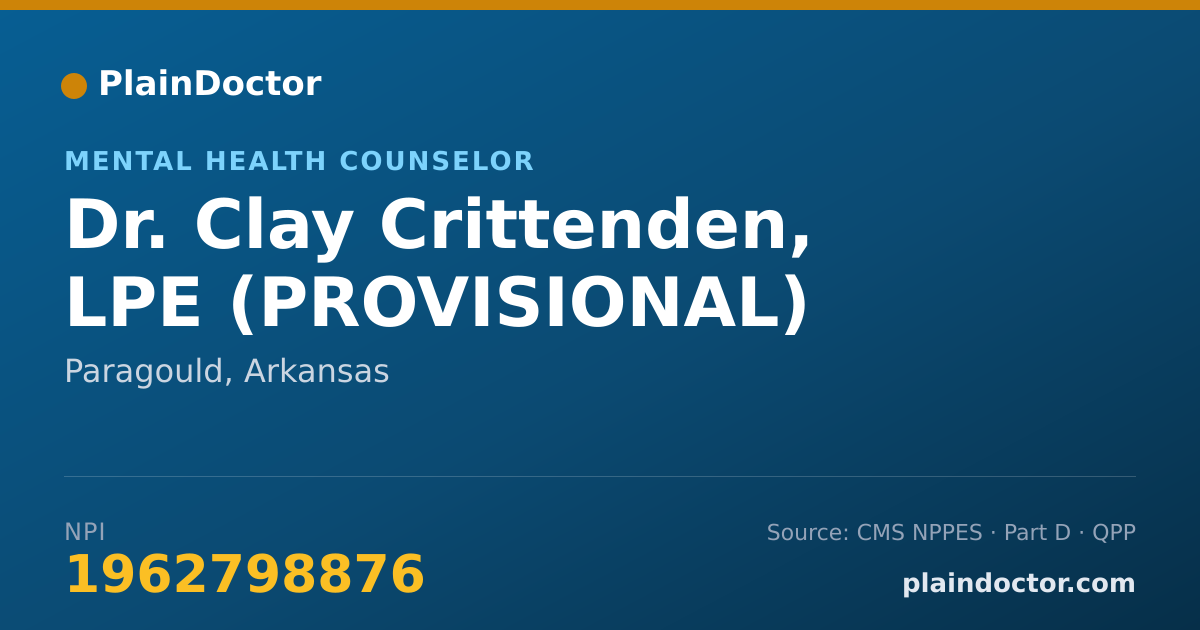 Shareable card for Clay Crittenden, LPE (PROVISIONAL) - Mental Health Counselor, Paragould, AR