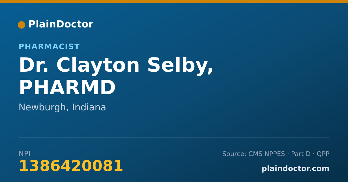 Shareable card for Clayton Selby, PHARMD - Pharmacist, Newburgh, IN