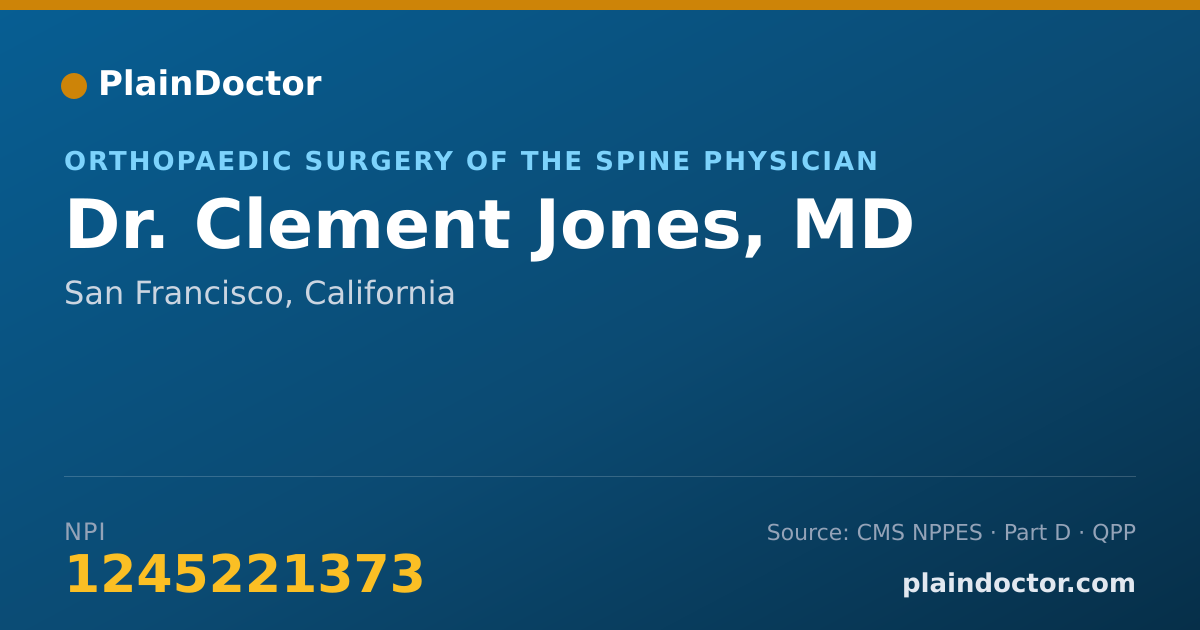 Shareable card for Clement Jones, MD - Orthopaedic Surgery of the Spine Physician, San Francisco, CA