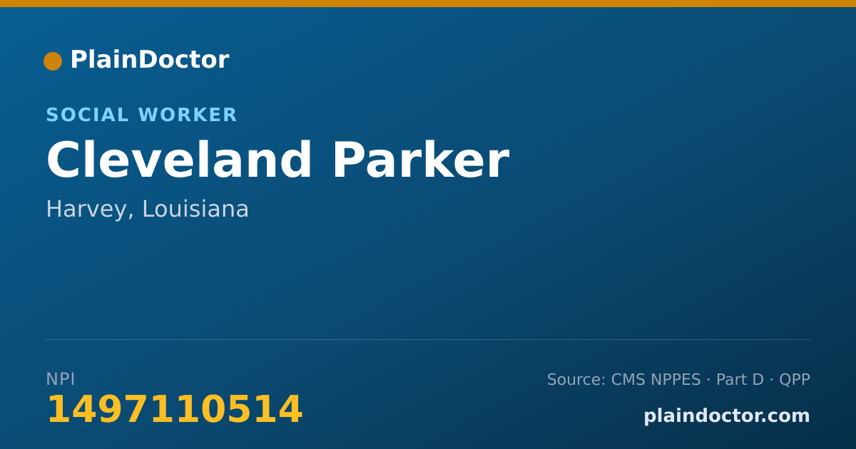 Shareable card for Cleveland Parker - Social Worker, Harvey, LA