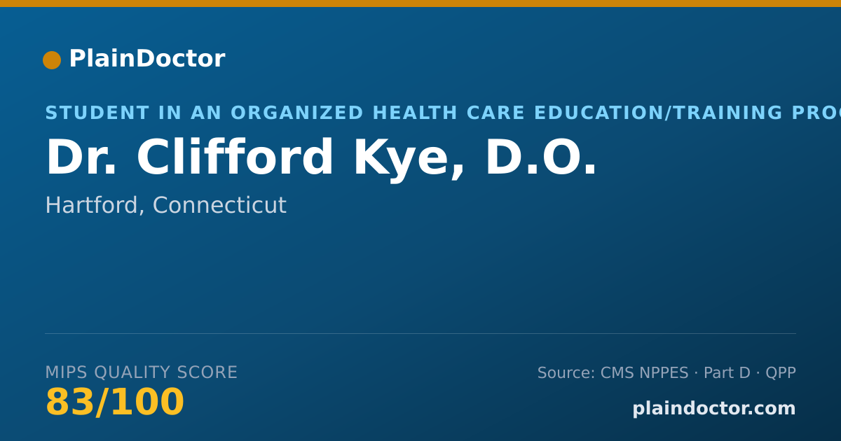 Shareable card for Clifford Kye, D.O. - Student in an Organized Health Care Education/Training Program, Hartford, CT
