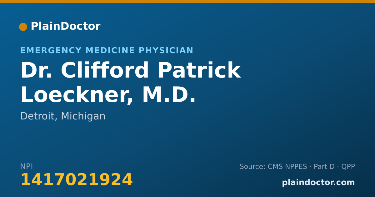 Shareable card for Clifford Patrick Loeckner, M.D. - Emergency Medicine Physician, Detroit, MI