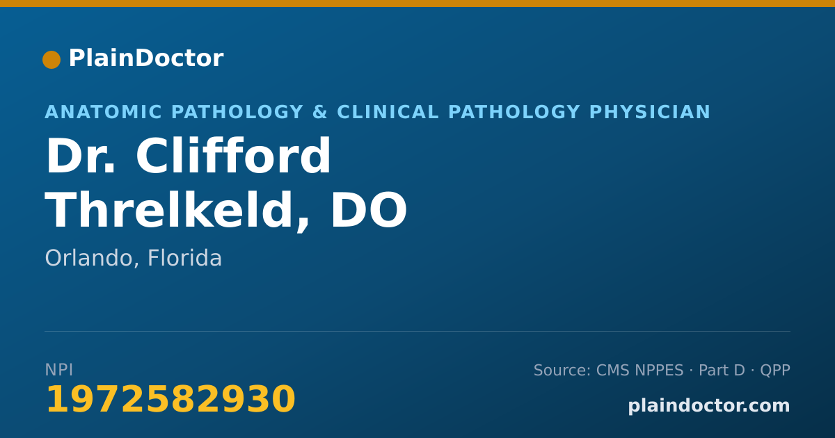 Shareable card for Clifford Threlkeld, DO - Anatomic Pathology & Clinical Pathology Physician, Orlando, FL