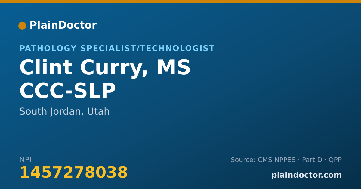 Shareable card for Clint Curry, MS CCC-SLP - Pathology Specialist/Technologist, South Jordan, UT