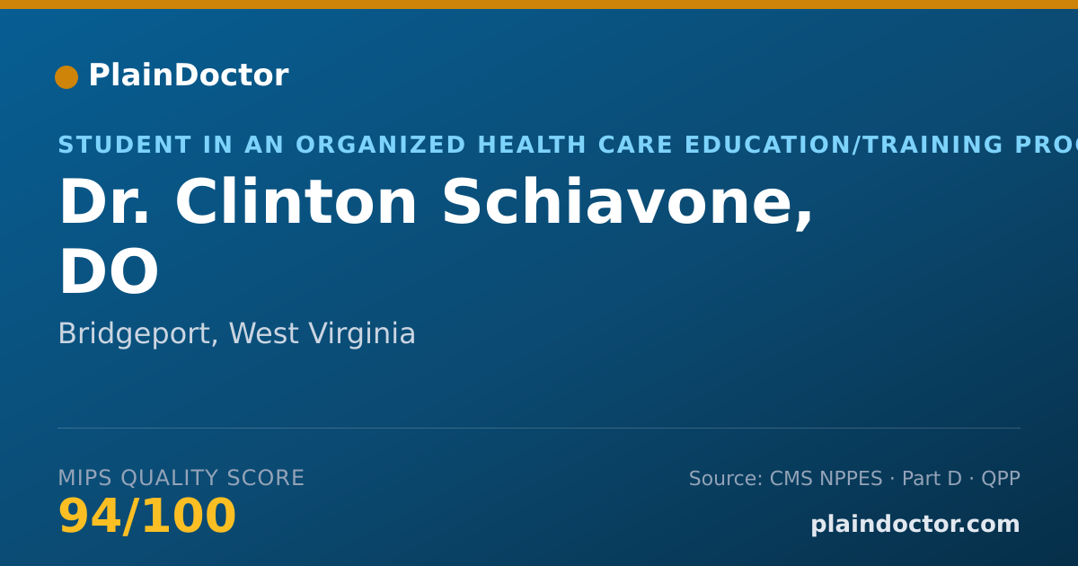 Shareable card for Clinton Schiavone, DO - Student in an Organized Health Care Education/Training Program, Bridgeport, WV