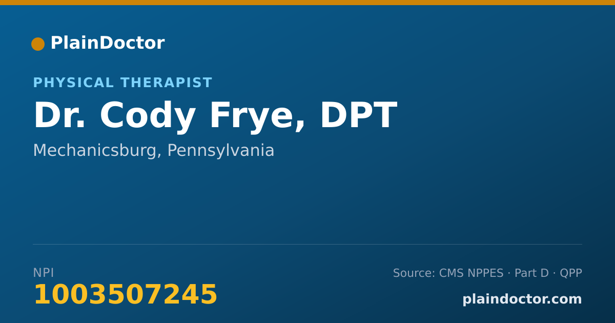 Shareable card for Cody Frye, DPT - Physical Therapist, Mechanicsburg, PA