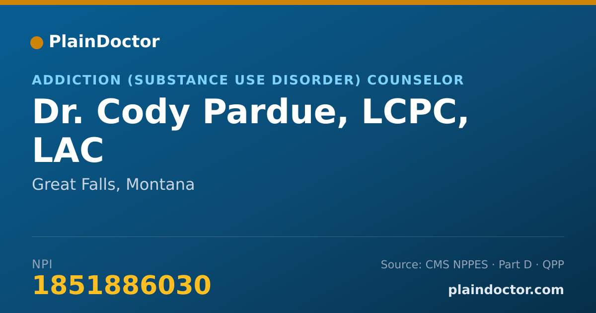 Shareable card for Cody Pardue, LCPC, LAC - Addiction (Substance Use Disorder) Counselor, Great Falls, MT