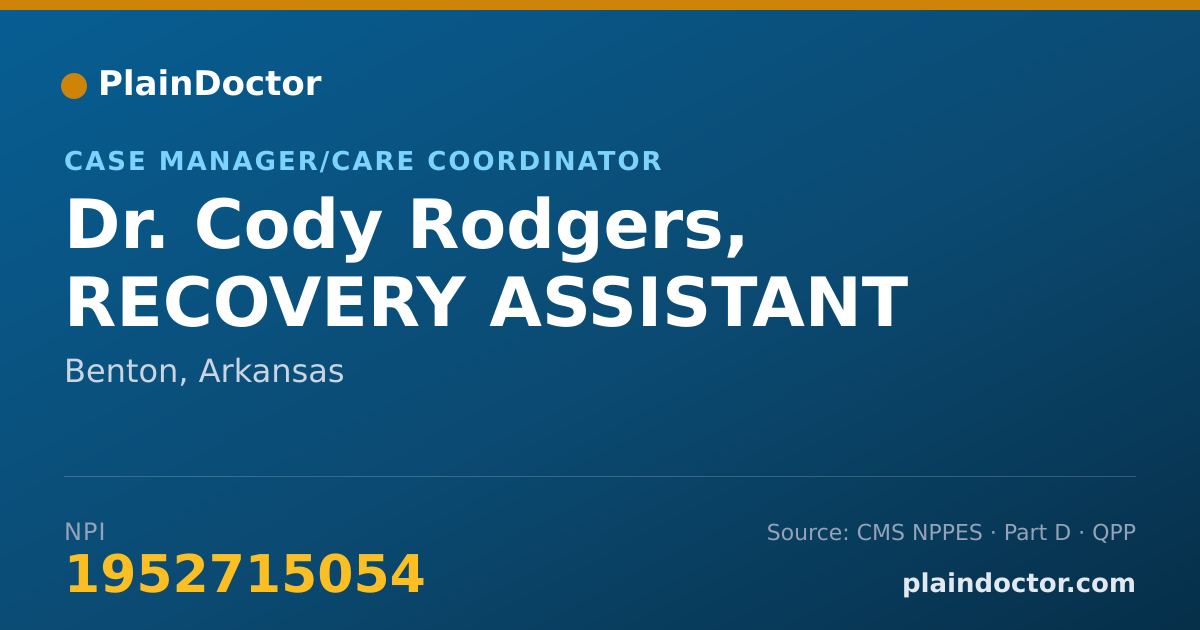 Shareable card for Cody Rodgers, RECOVERY ASSISTANT - Case Manager/Care Coordinator, Benton, AR