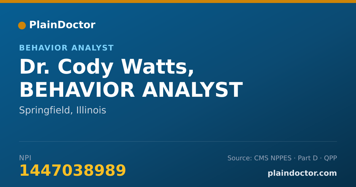 Shareable card for Cody Watts, BEHAVIOR ANALYST - Behavior Analyst, Springfield, IL