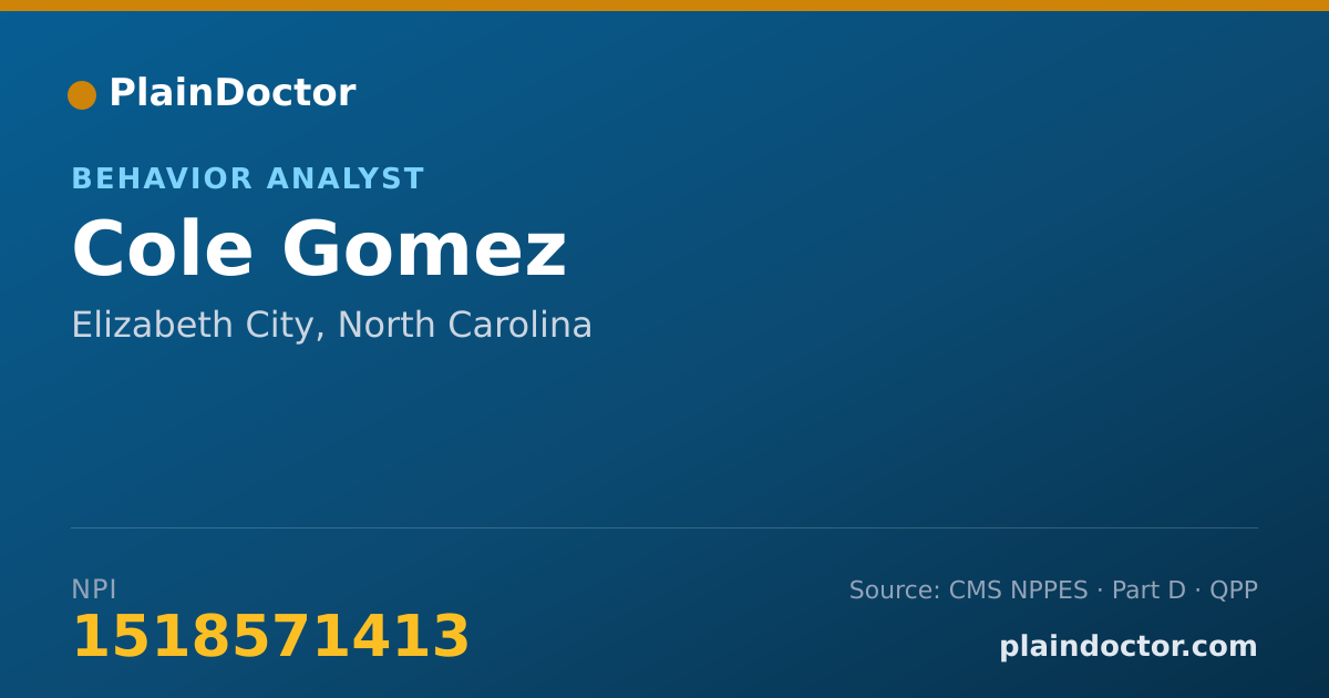 Shareable card for Cole Gomez - Behavior Analyst, Elizabeth City, NC