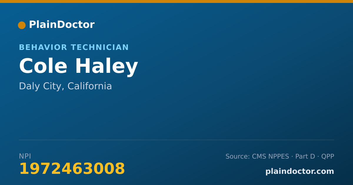 Shareable card for Cole Haley - Behavior Technician, Daly City, CA