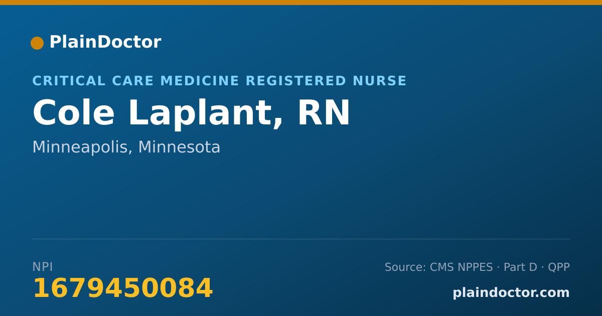 Shareable card for Cole Laplant, RN - Critical Care Medicine Registered Nurse, Minneapolis, MN