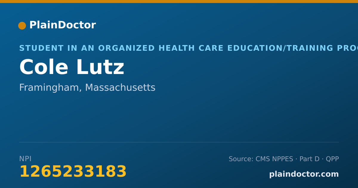 Shareable card for Cole Lutz - Student in an Organized Health Care Education/Training Program, Framingham, MA