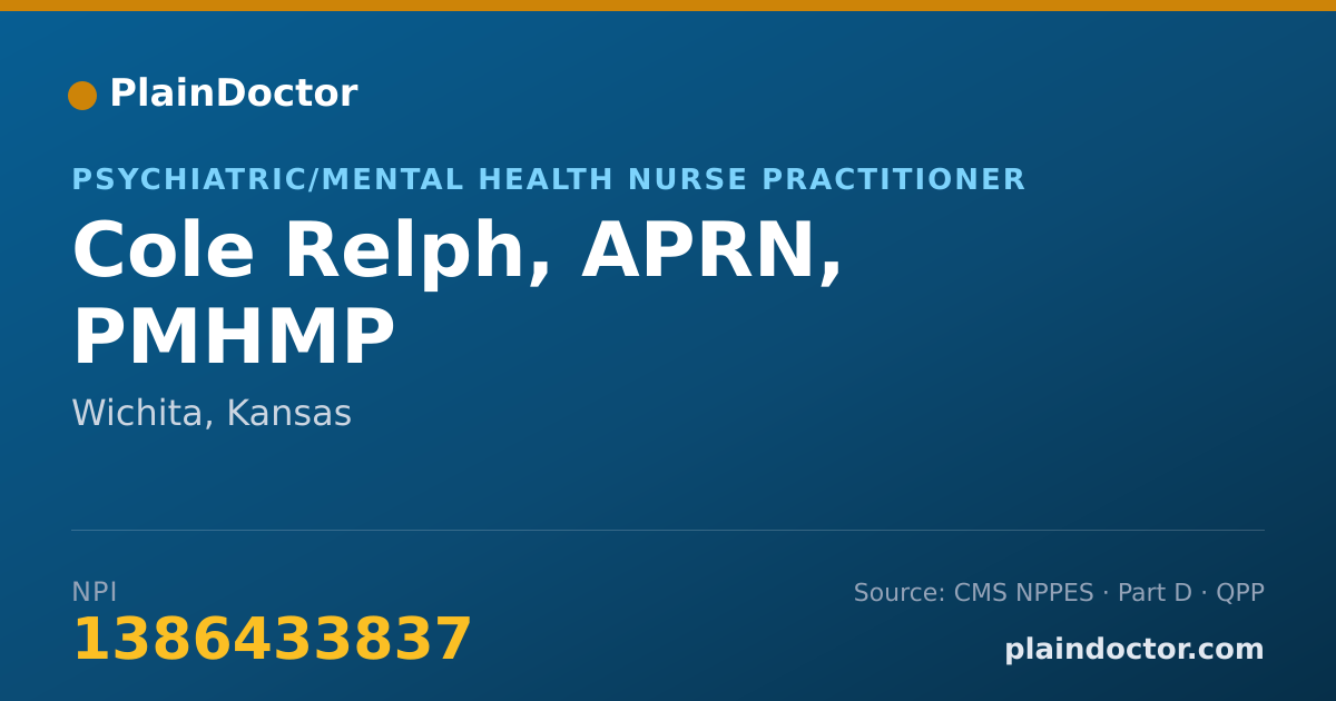 Shareable card for Cole Relph, APRN, PMHMP - Psychiatric/Mental Health Nurse Practitioner, Wichita, KS