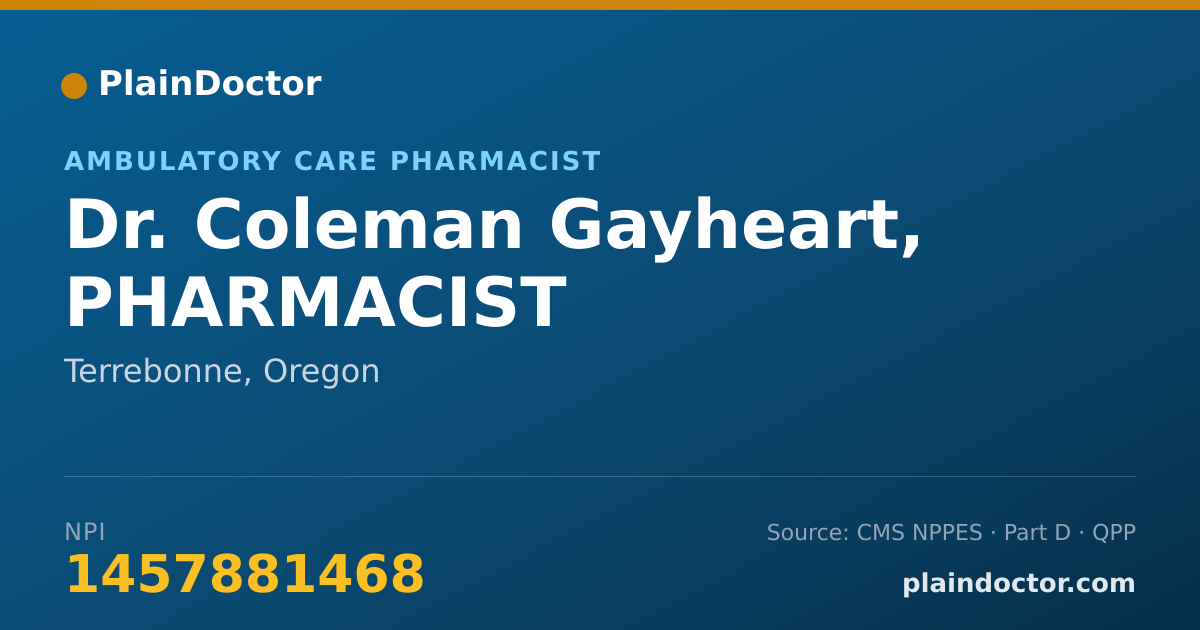 Shareable card for Coleman Gayheart, PHARMACIST - Ambulatory Care Pharmacist, Terrebonne, OR