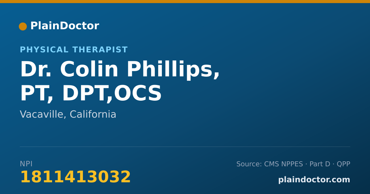 Shareable card for Colin Phillips, PT, DPT,OCS - Physical Therapist, Vacaville, CA
