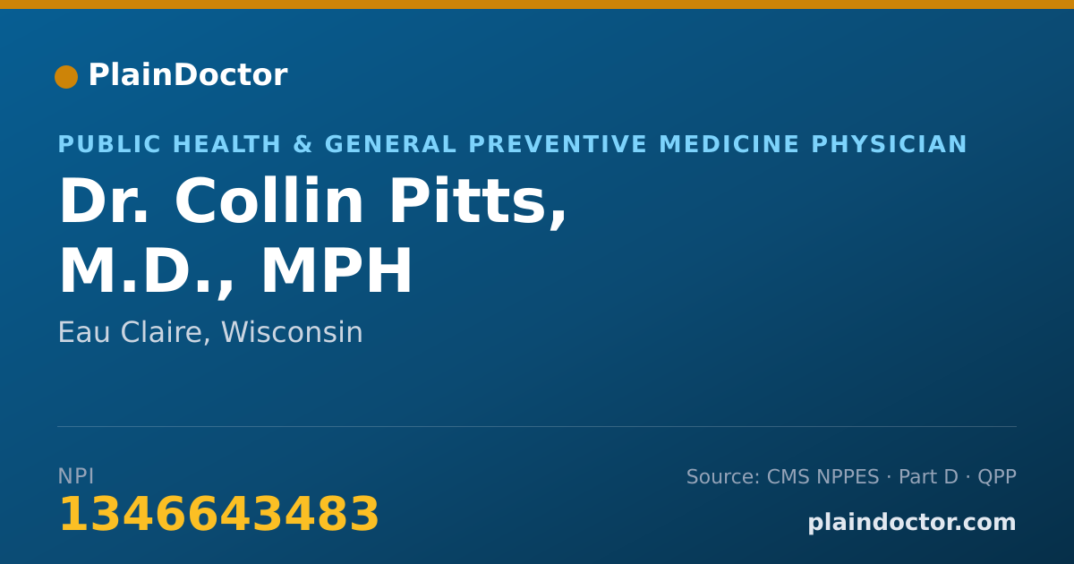 Shareable card for Collin Pitts, M.D., MPH - Public Health & General Preventive Medicine Physician, Eau Claire, WI