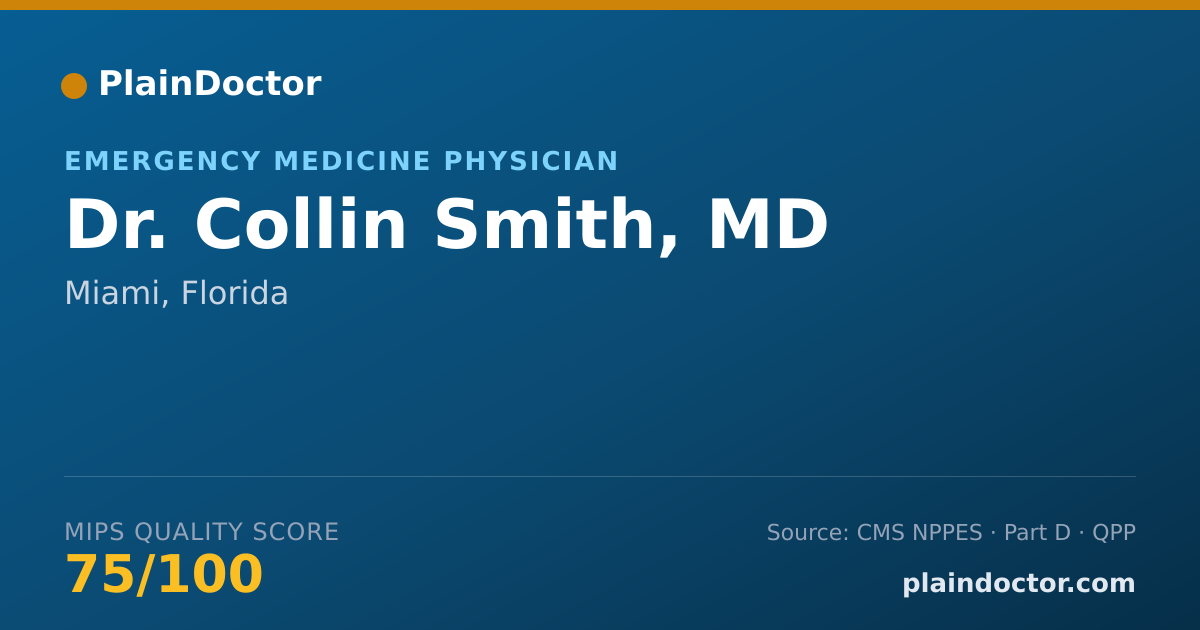 Shareable card for Collin Smith, MD - Emergency Medicine Physician, Miami, FL