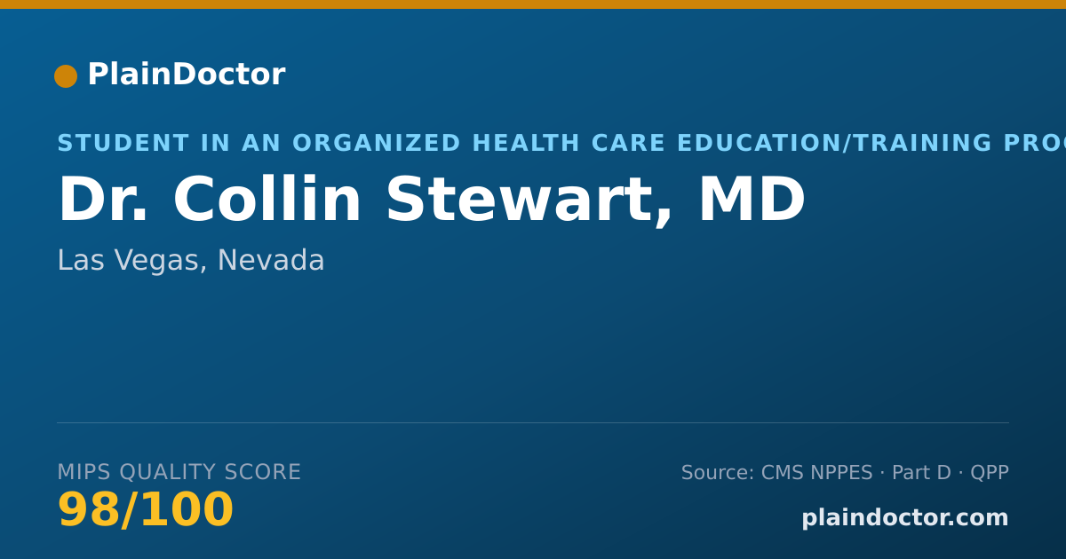 Shareable card for Collin Stewart, MD - Student in an Organized Health Care Education/Training Program, Las Vegas, NV