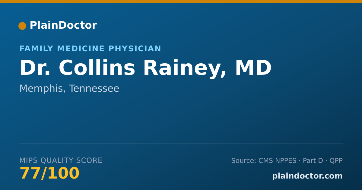 Shareable card for Collins Rainey, MD - Family Medicine Physician, Memphis, TN