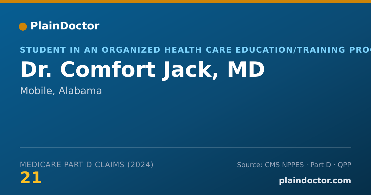 Shareable card for Comfort Jack, MD - Student in an Organized Health Care Education/Training Program, Mobile, AL