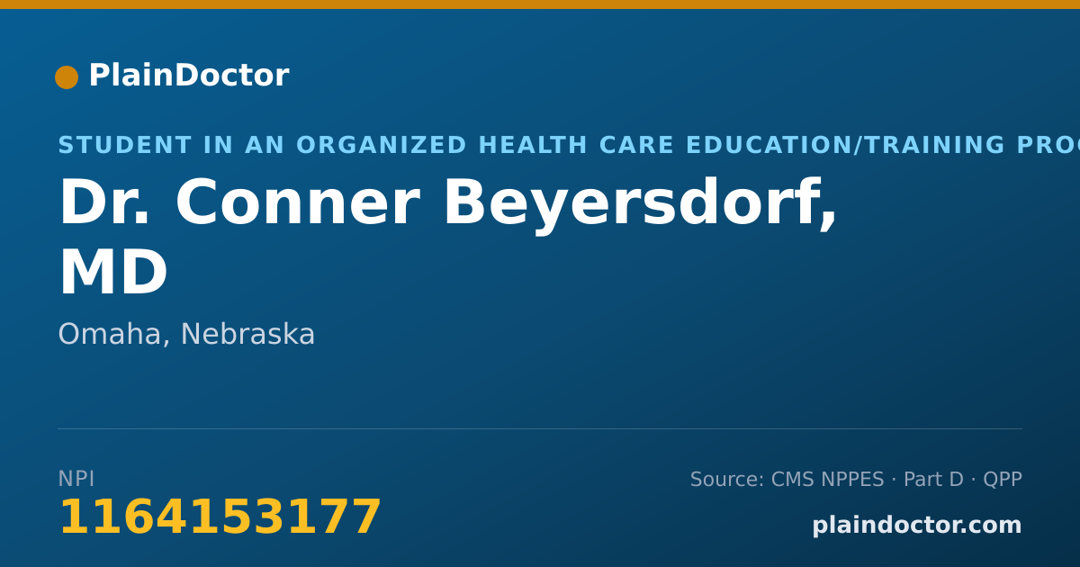 Shareable card for Conner Beyersdorf, MD - Student in an Organized Health Care Education/Training Program, Omaha, NE